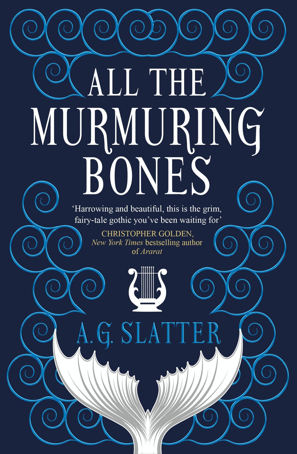 All the Murmuring Bones von Slatter, AG