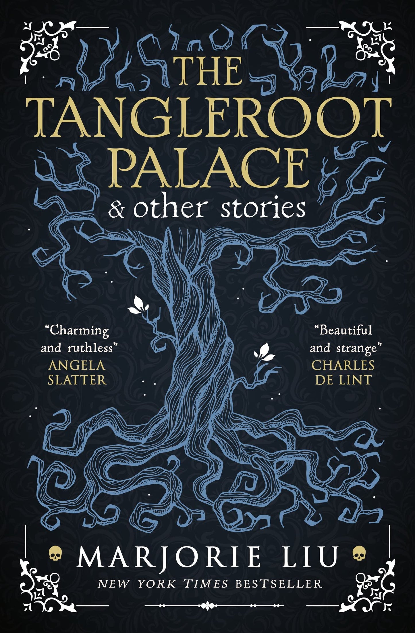 Tangleroot Palace & Other Stories by Marjorie Liu