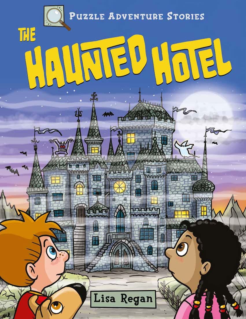 Puzzle Adventure Stories: The Haunted Hotel by Moore, Dr Gareth