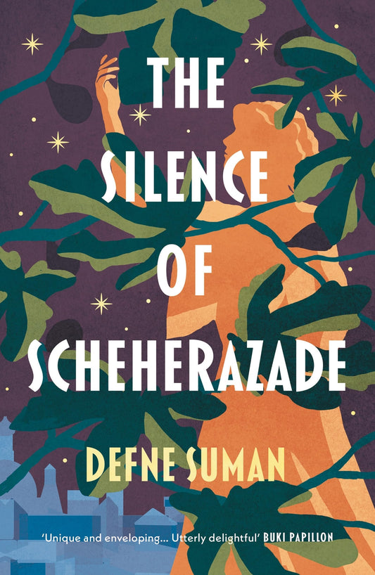 Silence of Scheherazade by Suman, Defne