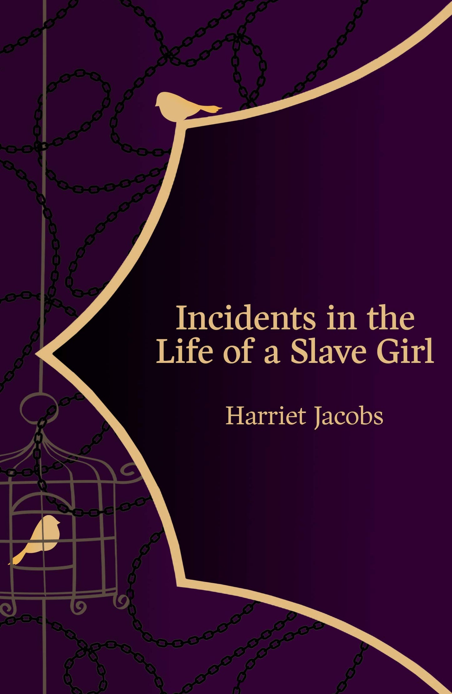 Hero Classics: Incidents In The Life Of A Slave Girl by Harriet Jacobs