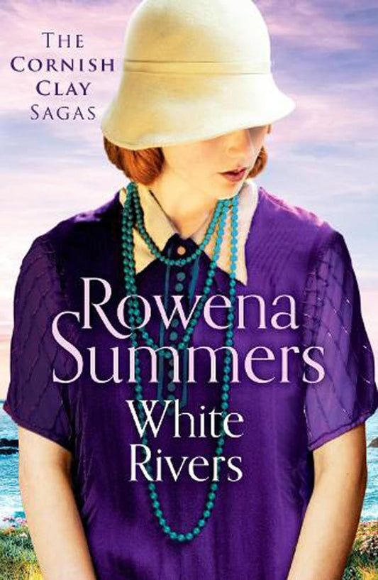 White Rivers (the Cornish Clay sagas) by Rowena Summers