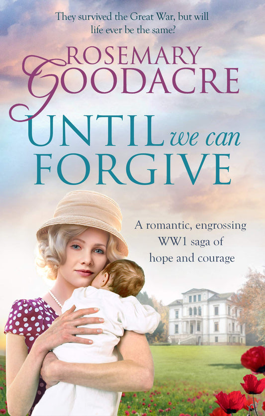 Until We Can Forgive by Rosemary Goodacre