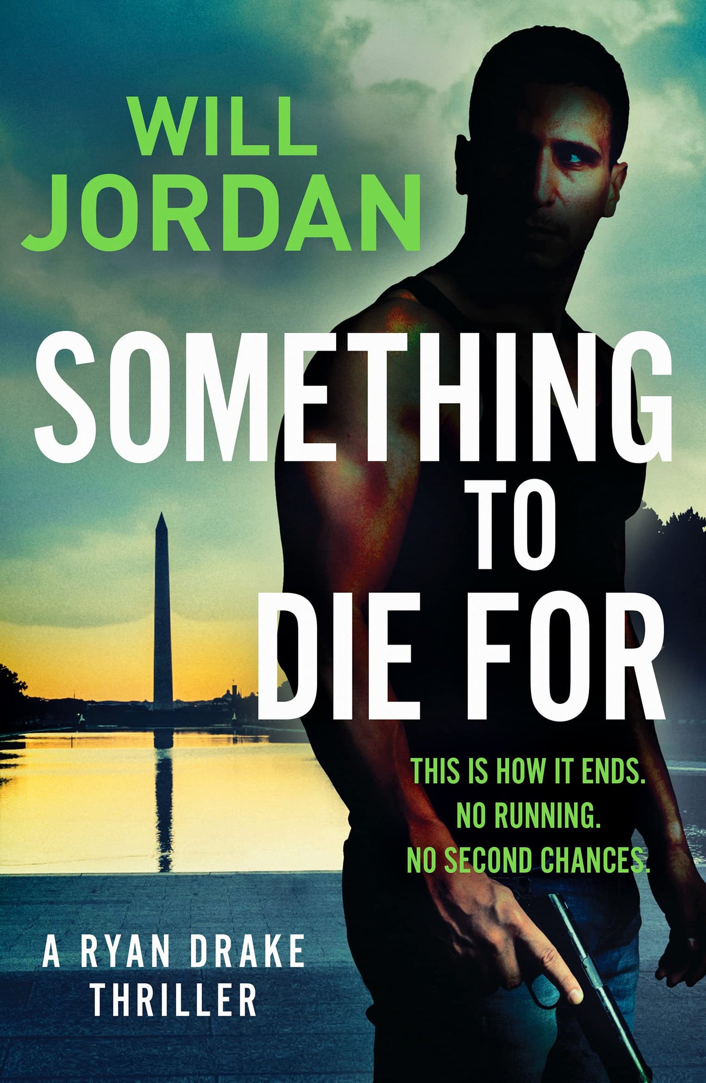 Something to Die For (Ryan Drake) by Will Jordan