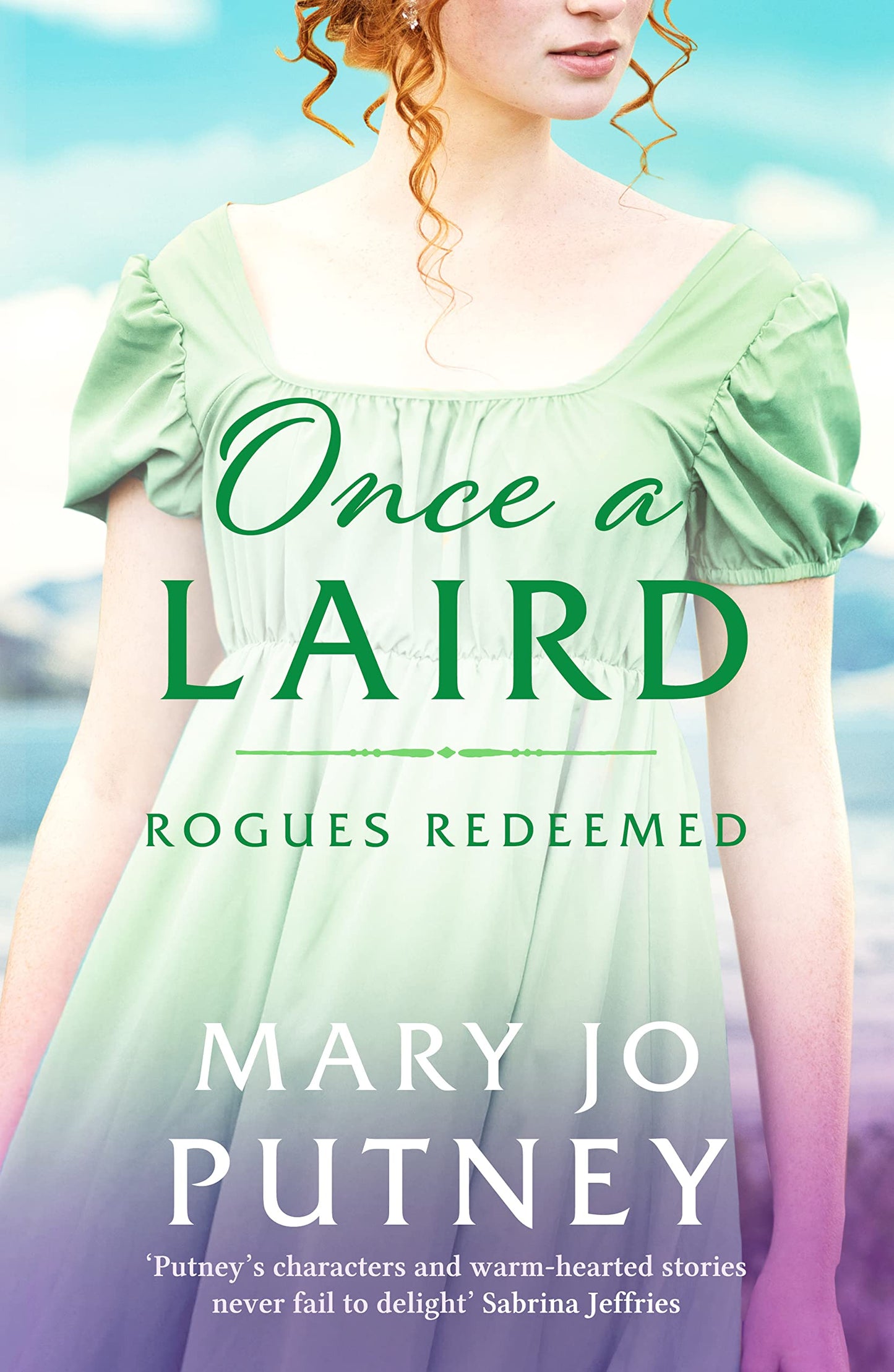 Rogues Redeemed: Once A Laird von Mary Jo Putney