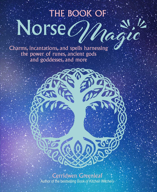 The Book of Norse Magic by Greenleaf, Cerridwen