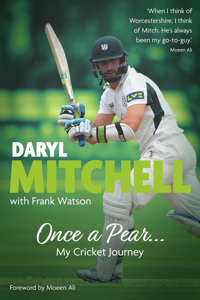 Once a Pear: My Cricket Journey by Daryl Mitchell