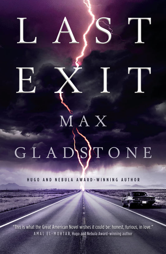 Last Exit by Max Gladstone