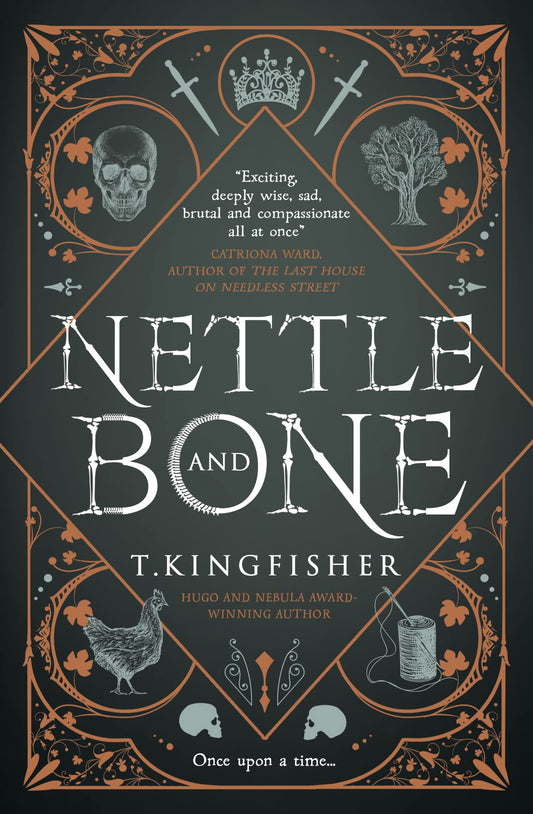 Nettle & Bone by T Kingfisher