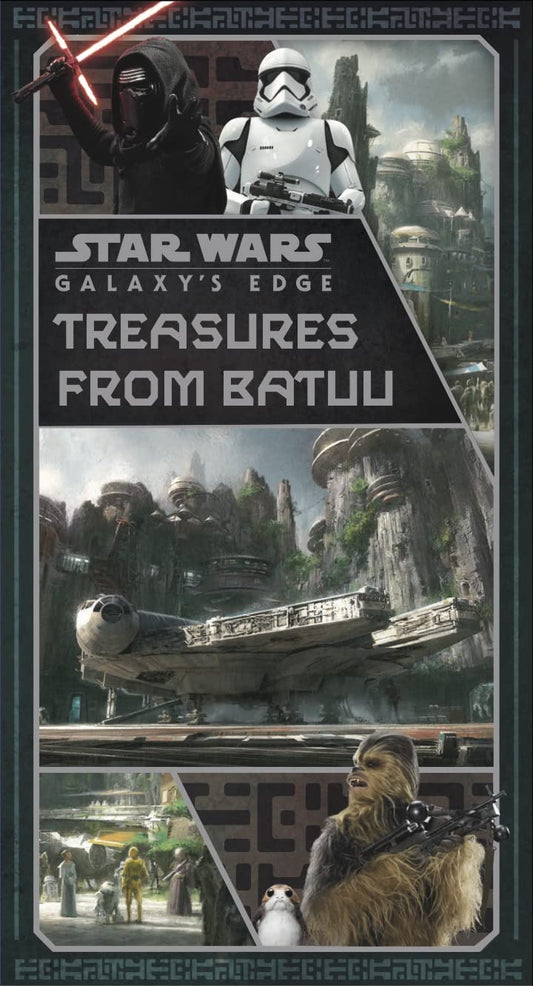 Star Wars: Galaxy's Edge: Treasures from Batuu by -