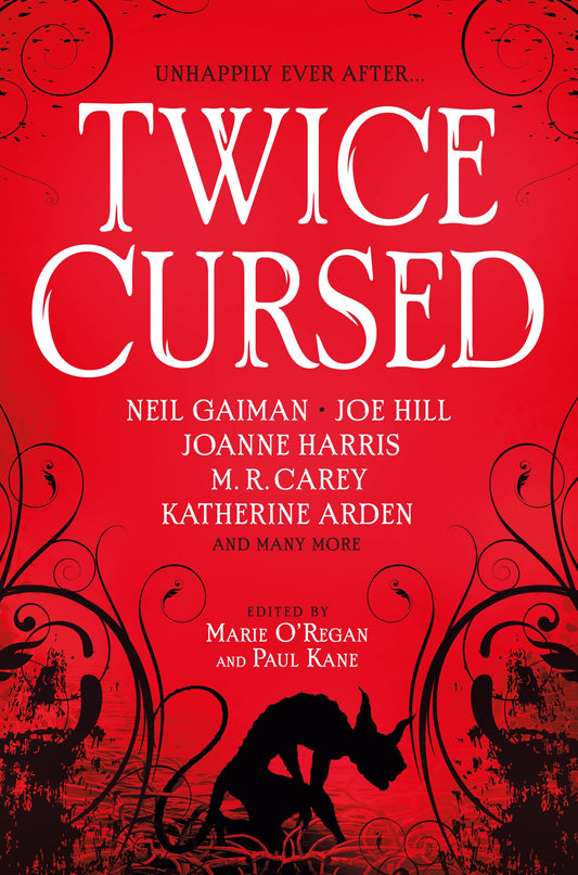 Twice Cursed: An Anthology by Gaiman, Neil | Hill, Joe | Pinborough, Sarah