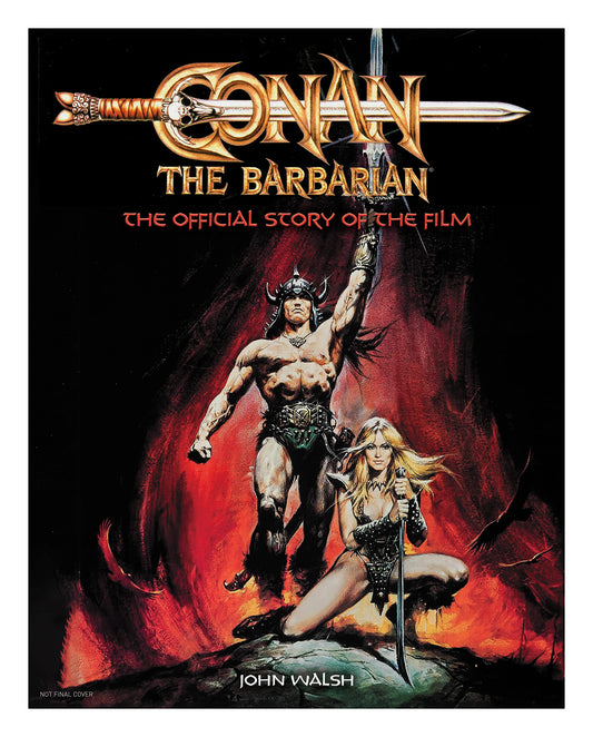 Conan the Barbarian: The Official Story of the Film (shelf worn) by John Walsh