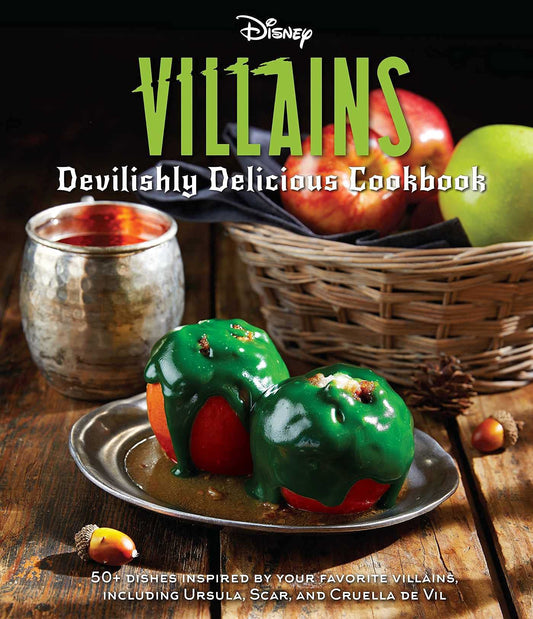 Disney Villains: Devilishly Delicious Cookbook by Tremaine | Julie