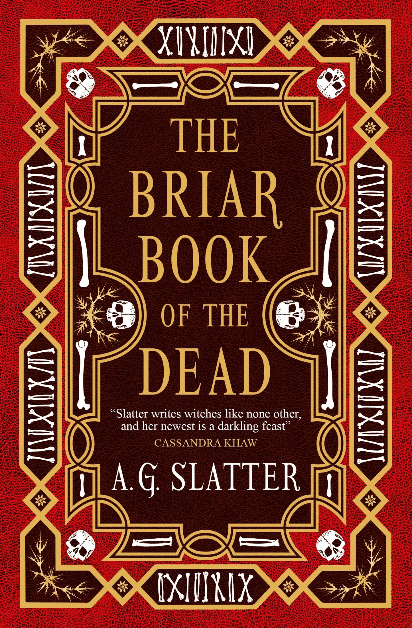 Briar Book of the Dead by A. G. Slatter