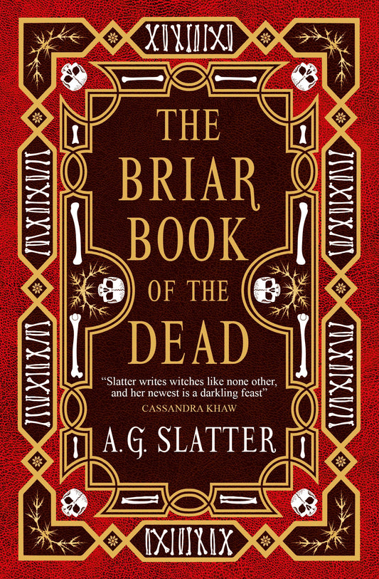 Briar Book of the Dead by A. G. Slatter