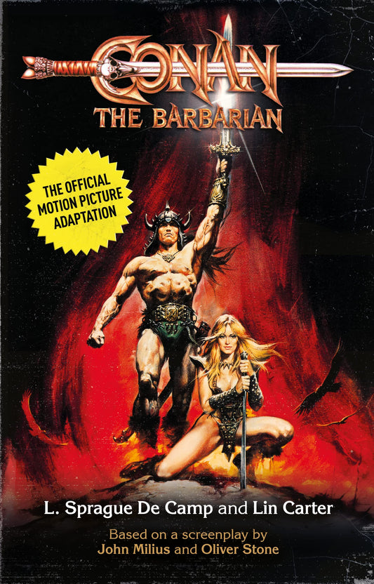 Conan the Barbarian: The Official Motion Picture Adaptation by Sprague de Camp, L. | Cater, Lin