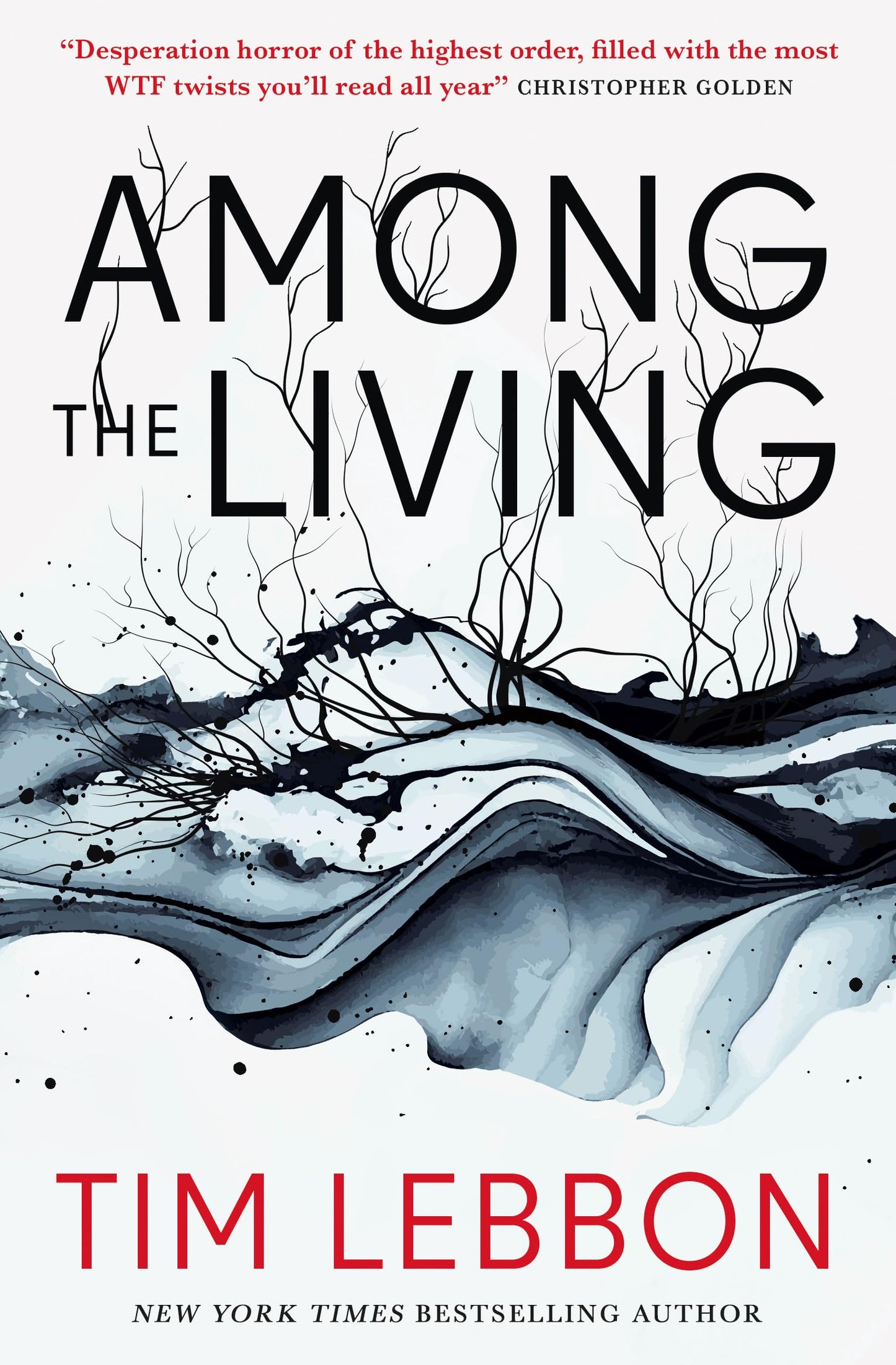 Among the Living by Tim Lebbon