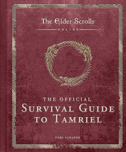 Elder Scrolls: The Official Survival Guide to Tamriel by Tori Schafer