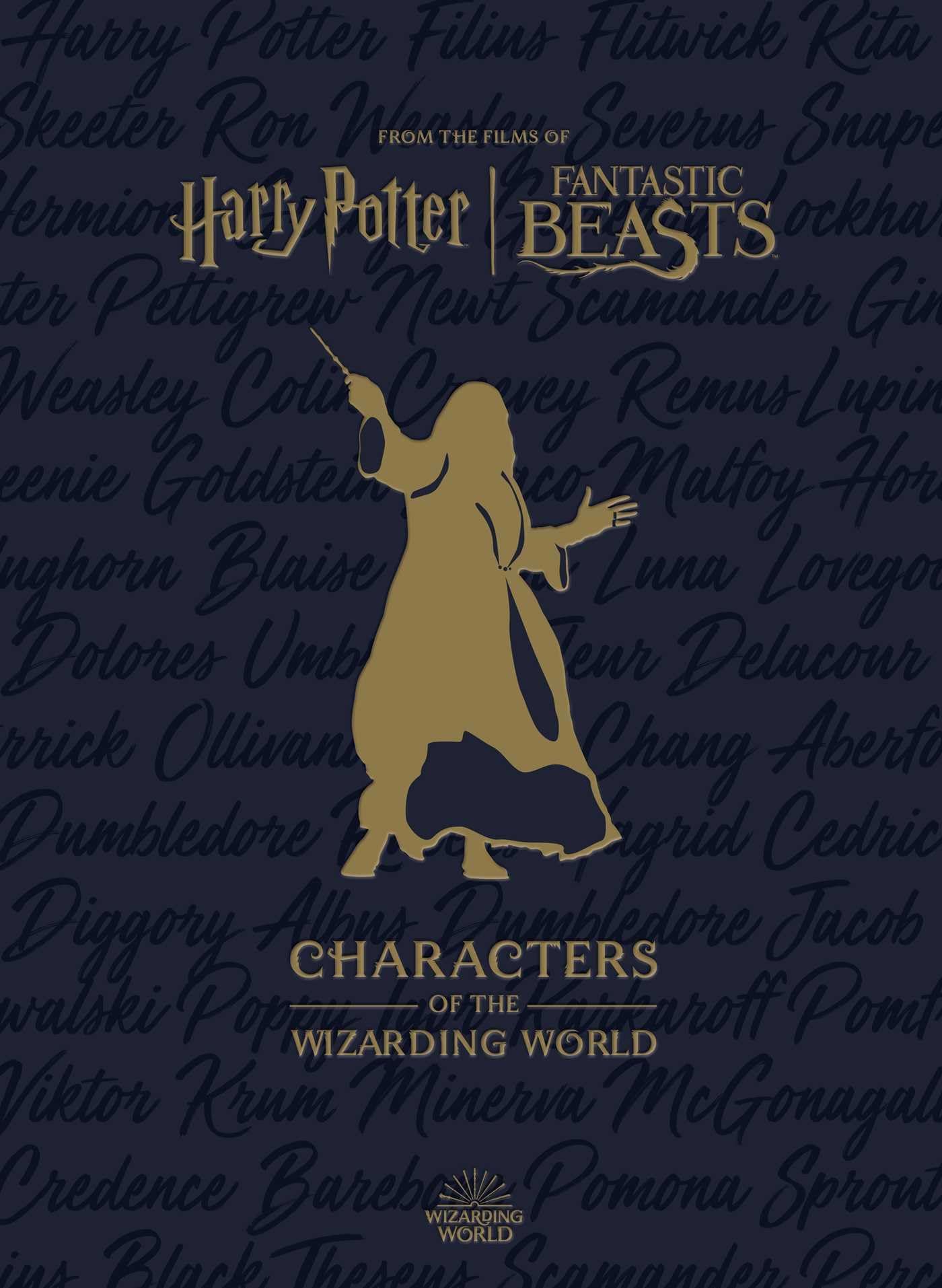 Harry Potter: The Characters of the Wizarding World by Jody Revenson