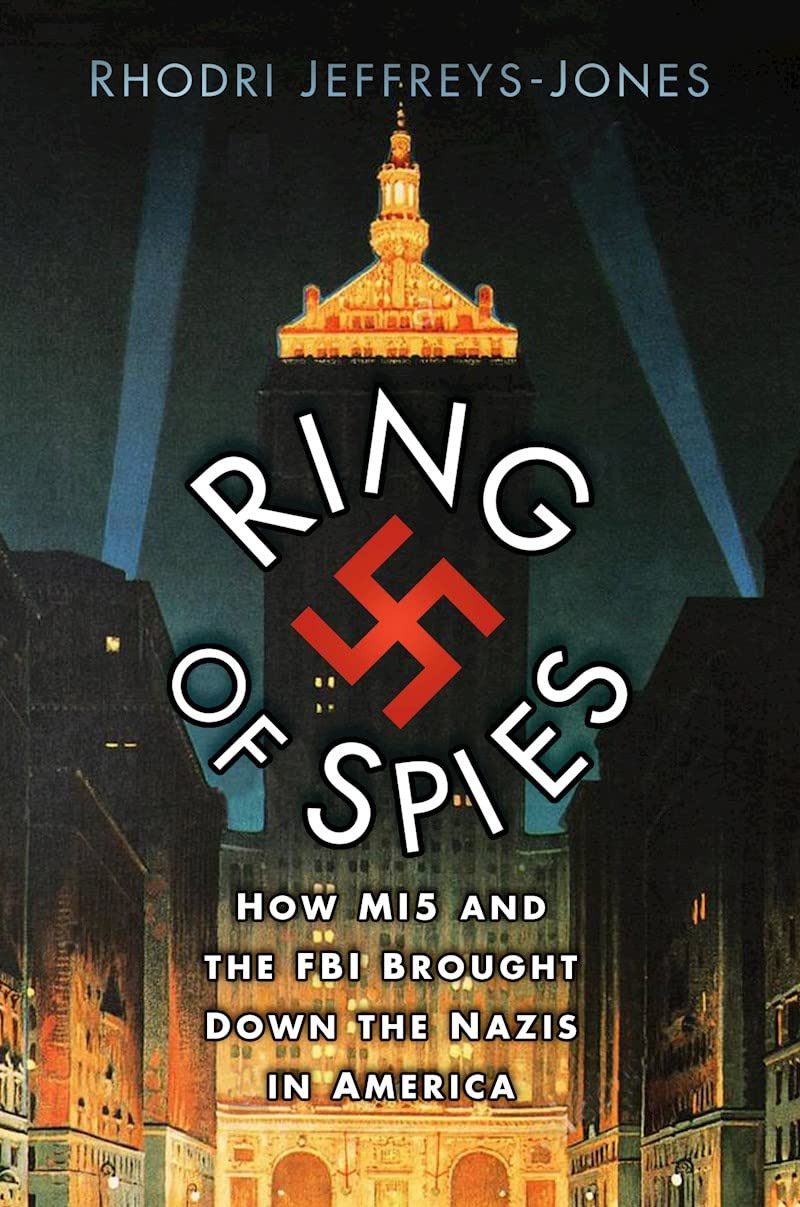 Ring of Spies by Rhodri Jeffreys-Jones