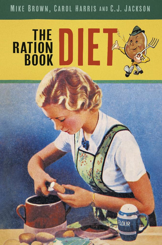 Ration Book Diet by Brown, Mike | Harris Carol, Carol | Jackson, C J