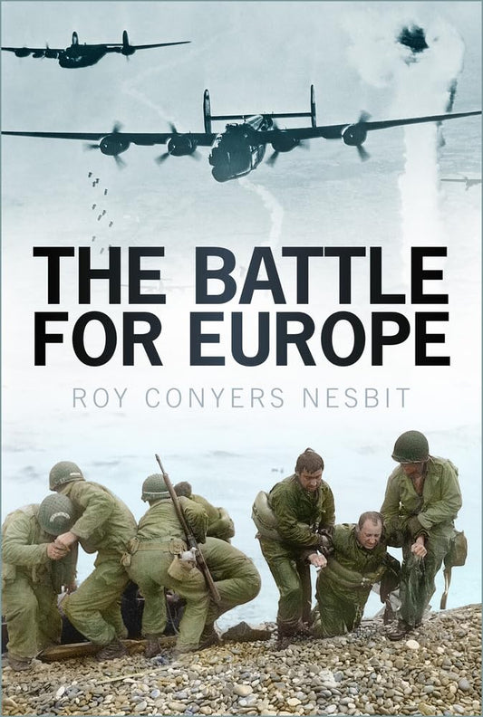 Battle for Europe by Conyers Nesbit, Roy