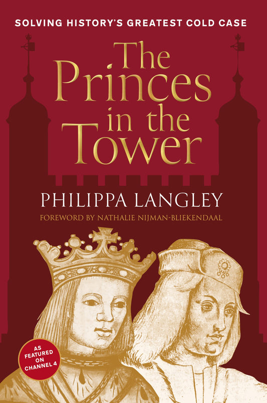 Princes in the Tower: Solving History's Greatest Cold Case (slight shelf wear) by Philippa Langley