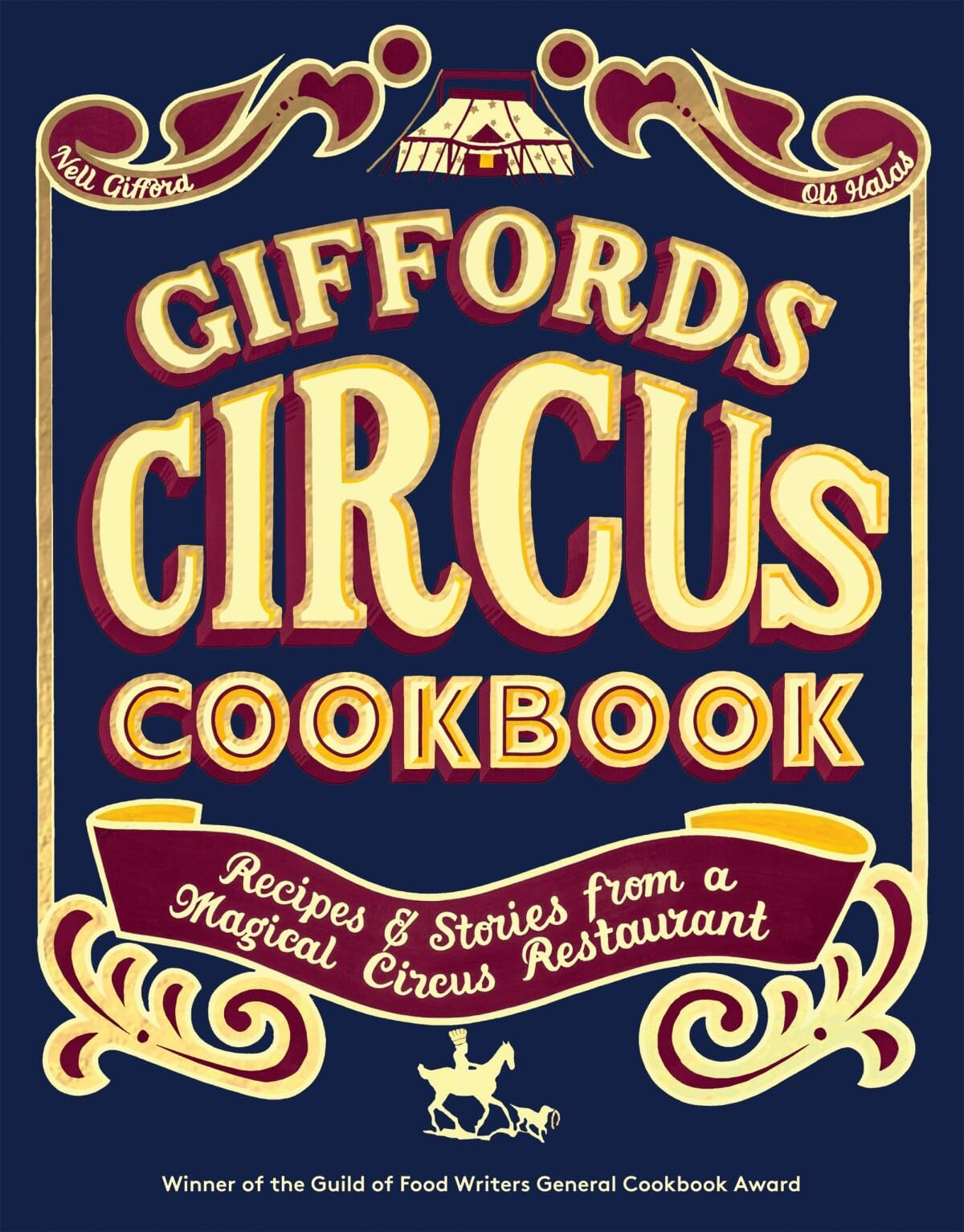 Giffords Circus Cookbook by Marco Pierre White