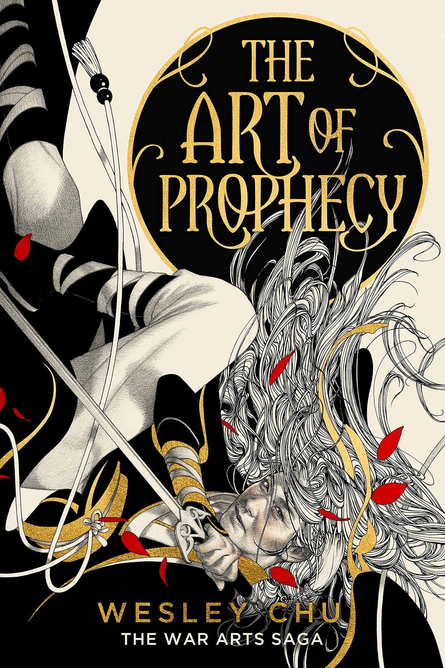 Art of Prophecy: 1 (The War Arts Saga) by Chu | Wesley
