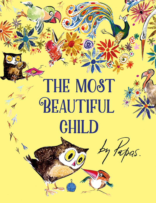 Most Beautiful Child by Papas, William