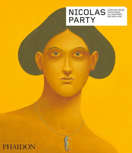 Nicolas Party (Phaidon Contemporary Artists Series) by Stéphane Aquin | Stefan Banz | Ali Subotnick