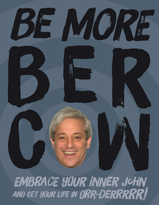 Be More Bercow by -