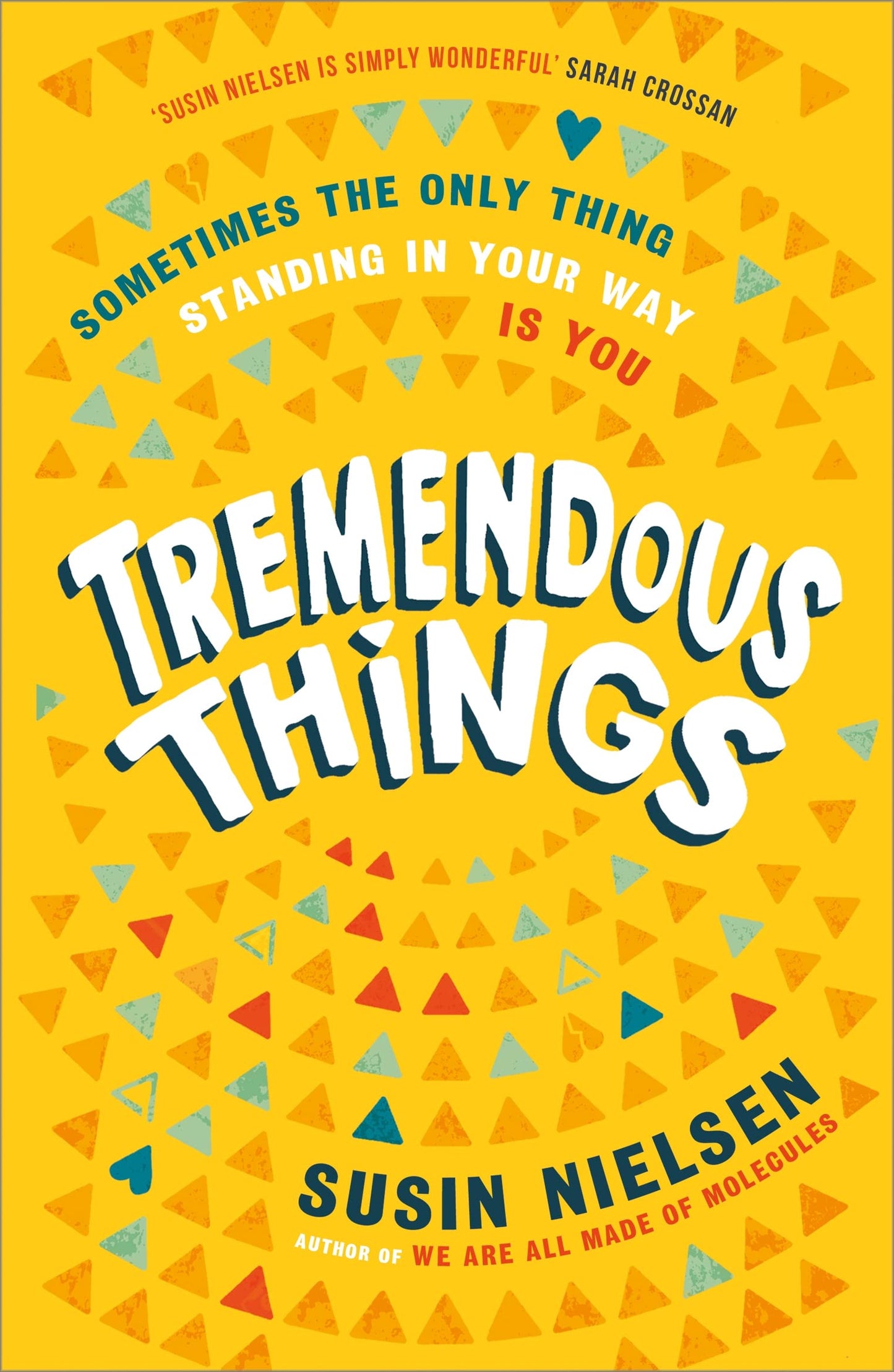 Tremendous Things by Nielsen Susin