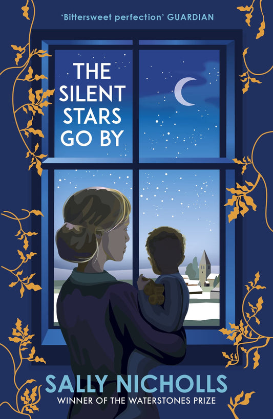 Silent Stars Go By by Sally Nicholls