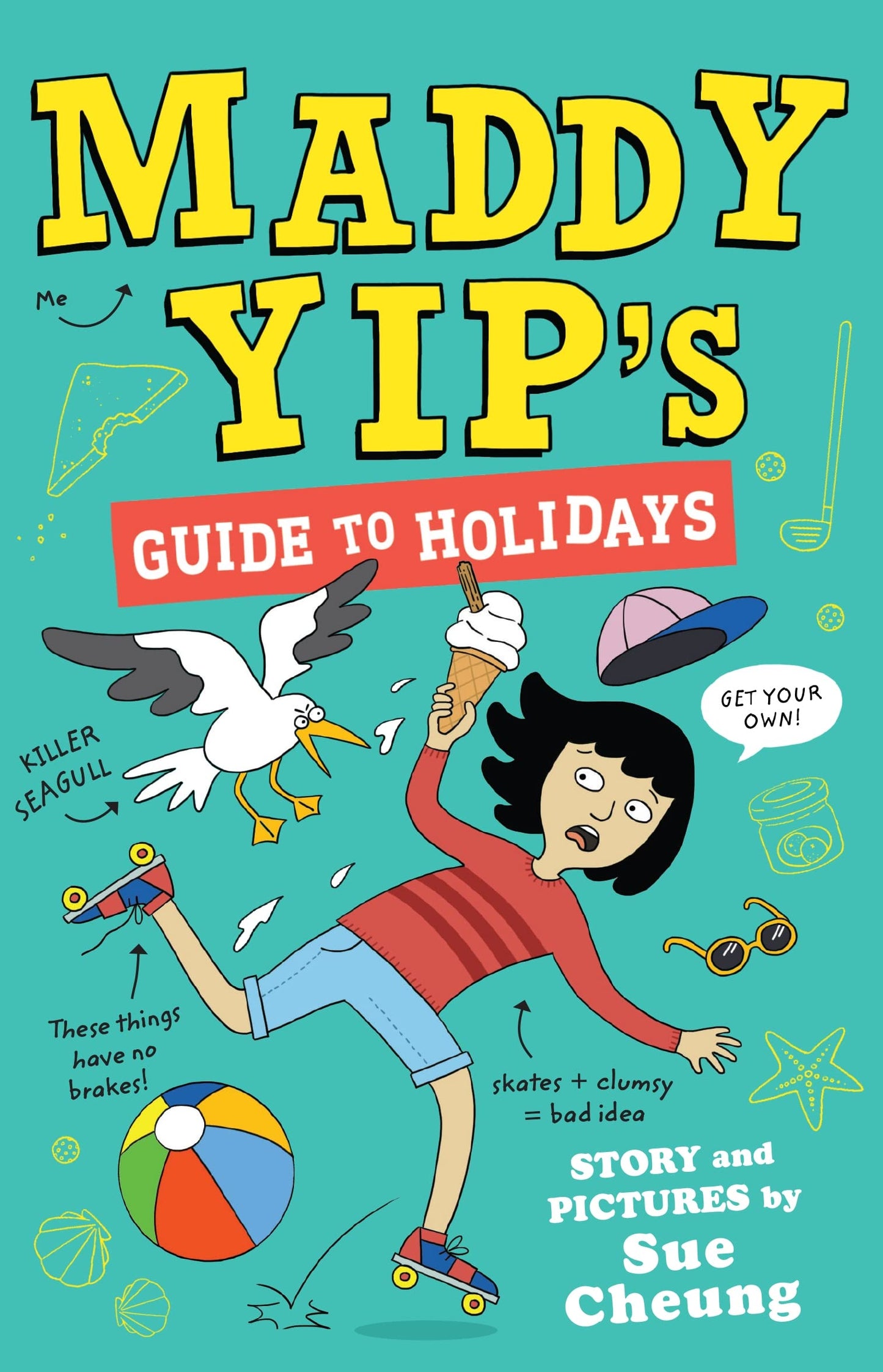 Maddy Yip's Guide to Holidays by Cheung, Sue