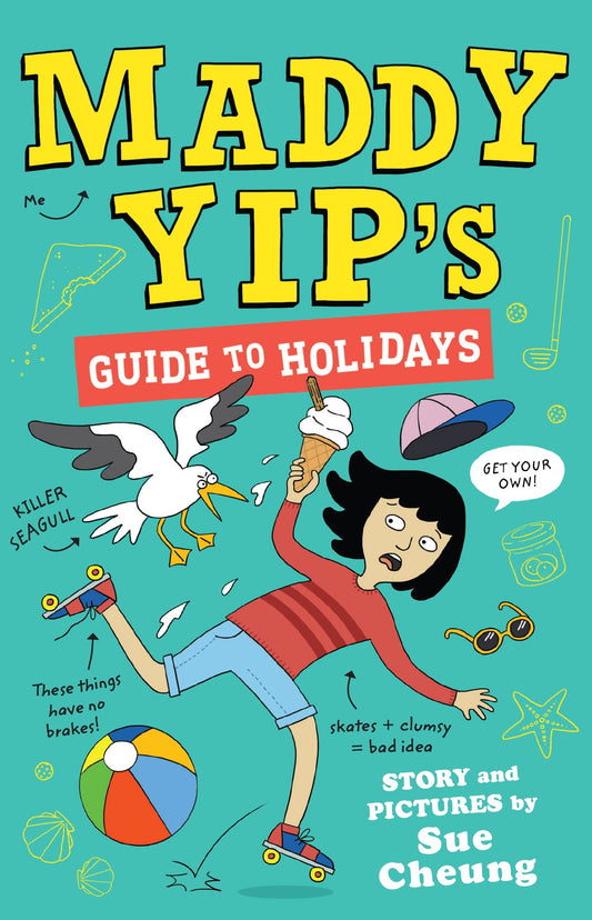 Maddy Yip's Guide to Holidays by Cheung, Sue