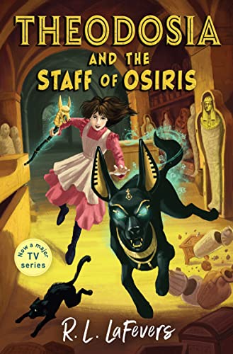 Theodosia & The Staff Of Osiris by Lafevers | Robin