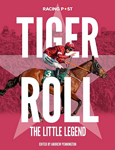 Tiger Roll: The Little Legend by Andrew Pennington