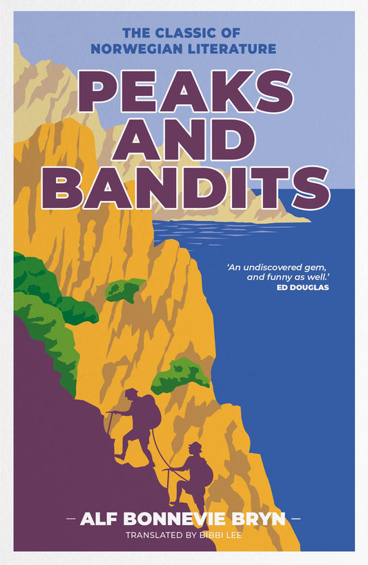 Peaks & Bandits by Alf Bonnevie Bryn