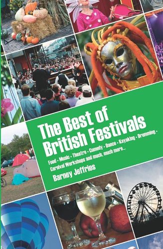 Best Of British Festivals von Barney Jeffries