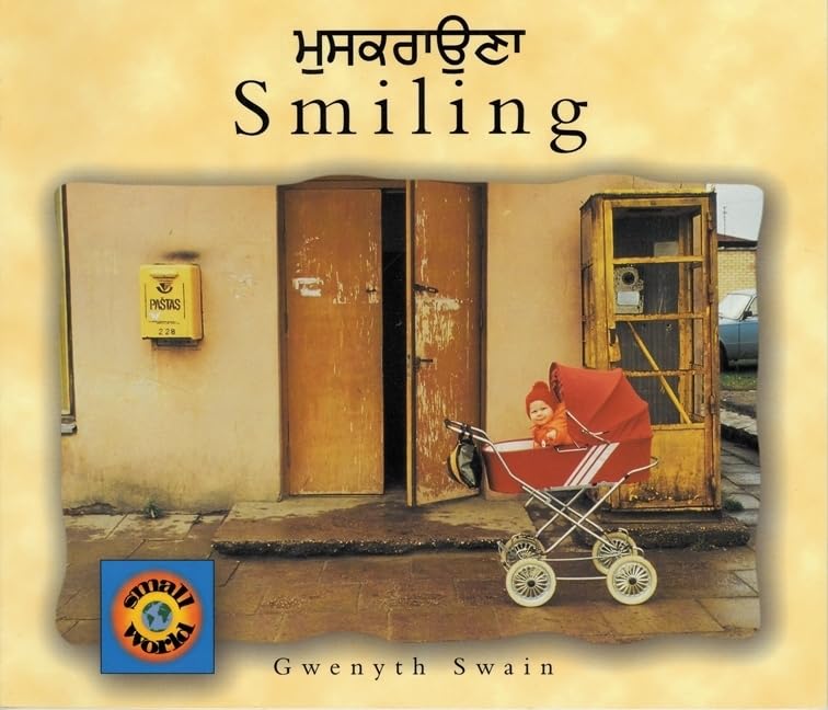 Smiling - English / Punjabi by Gwenith Swain