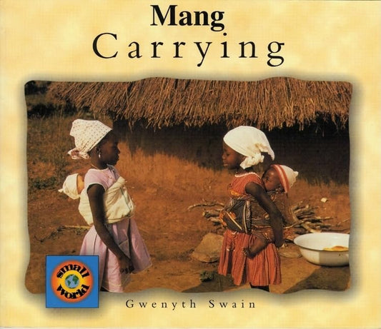 Carrying - English / Vietnamese by Gwenyth Swain