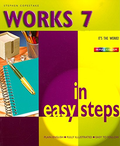 In Easy Steps: Works 7 by Stephen Copestake