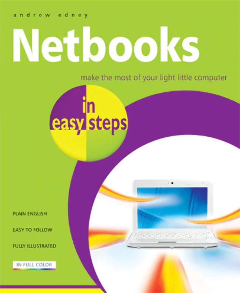 In Easy Steps: Netbooks by Andrew Edney