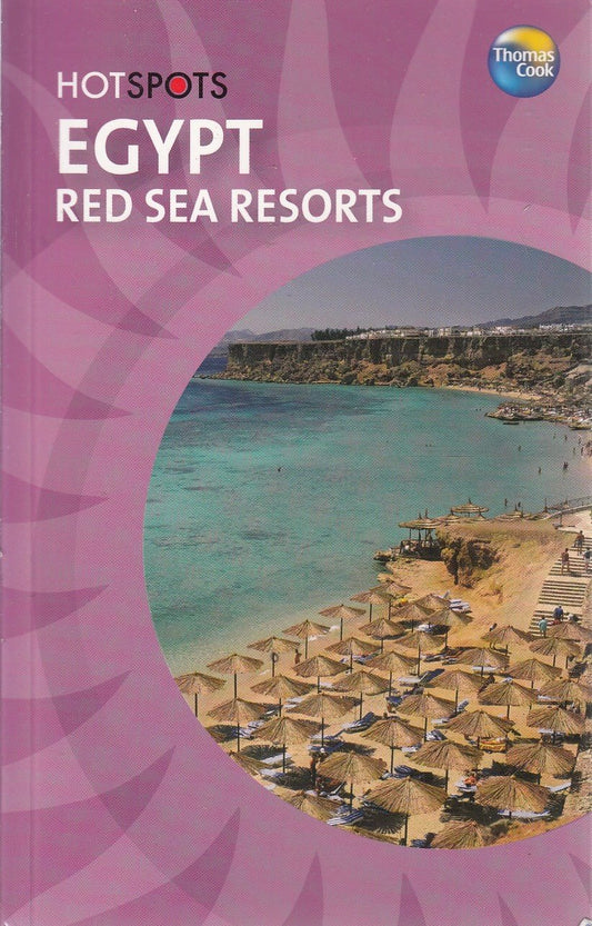 Egypt: Red Sea Resorts (HotSpots) by Ryan Levitt & Cheryl Wynne-Eyton