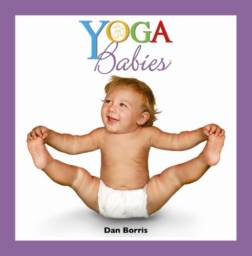 Yoga Babies by Dan Borris