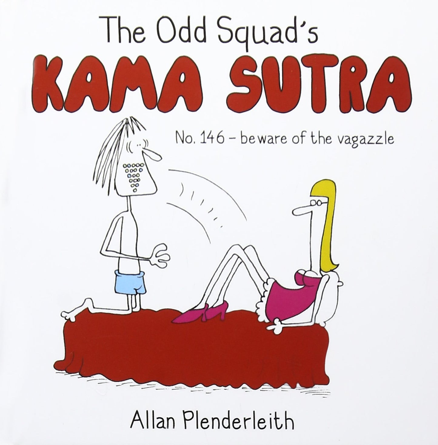 Odd Squad's Kama Sutra by Allan Plenderleith