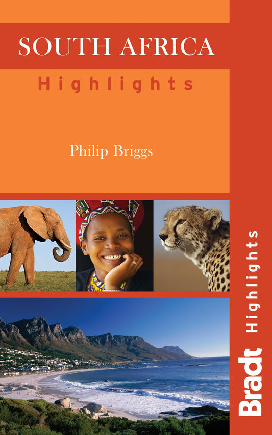 South Africa Highlights (Bradt Highlights South Africa) by Briggs, Philip