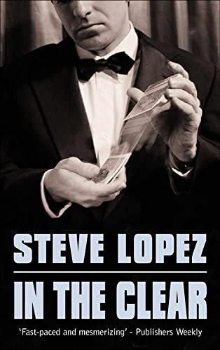 In the Clear by Lopez, Steve