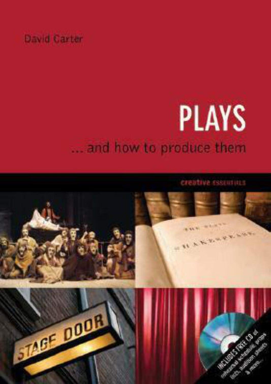 Plays & How To Produce Them by David Carter